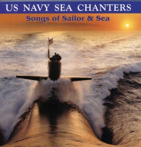 U S  Navy Sea Chanters - Songs Of Sailor & Sea in der Gruppe Externt_Lager / Naxoslager bei Bengans Skivbutik AB (4218883)