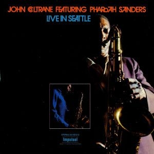 Coltrane John Featuring Pharoah Sanders - Live In Seattle 1965 in der Gruppe CD bei Bengans Skivbutik AB (4219121)