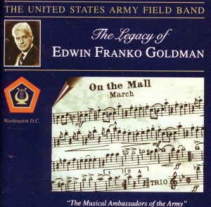 U S Army Field Band - Legacy Of E F Goldman in der Gruppe CD bei Bengans Skivbutik AB (4220050)