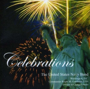 United States Navy Band - Celebrations in der Gruppe Externt_Lager / Naxoslager bei Bengans Skivbutik AB (4220064)