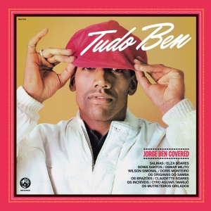 Various - Tudo Ben (Jorge Ben Covered) in der Gruppe CD / World Music bei Bengans Skivbutik AB (4220198)