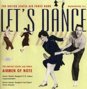Us Air Force Airmen Of Note - Let's Dance in der Gruppe CD / Jazz bei Bengans Skivbutik AB (4220654)