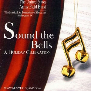 U S  Army Field Band - Sound The Bells in der Gruppe Externt_Lager / Naxoslager bei Bengans Skivbutik AB (4220657)