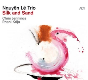 Nguyên Lê Trio - Silk And Sand in der Gruppe CD / Jazz bei Bengans Skivbutik AB (4220853)