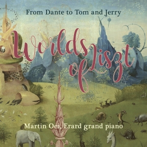 Martin Oei - World Of Liszt in der Gruppe CD bei Bengans Skivbutik AB (4221004)