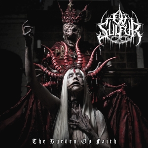 Ov Sulfur - The Burden Ov Faith in der Gruppe CD / Hårdrock bei Bengans Skivbutik AB (4221006)