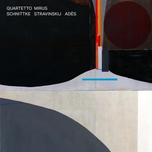 Quartetto Mirus - Schnittke Stravinsky Ades in der Gruppe VINYL bei Bengans Skivbutik AB (4221010)