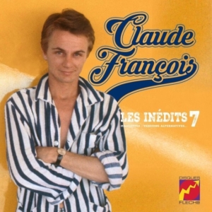 Claude Frangois - Les Inedits Vol.7 in der Gruppe VINYL / Pop-Rock bei Bengans Skivbutik AB (4221023)