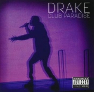 Drake - Club Paradise in der Gruppe Minishops / Drake bei Bengans Skivbutik AB (4221729)
