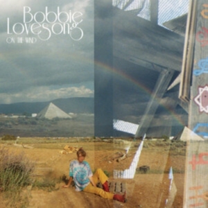 Bobbie Lovesong - On The Wind in der Gruppe VINYL / Pop-Rock bei Bengans Skivbutik AB (4221867)