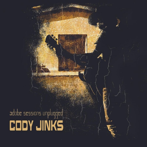 Jinks Cody - Adobe Sessions (Unplugged) in der Gruppe CD / Bestseller bei Bengans Skivbutik AB (4222034)