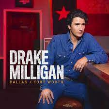 Drake Milligan - Dallas/Fort Worth in der Gruppe CD / Country,Pop-Rock bei Bengans Skivbutik AB (4222113)
