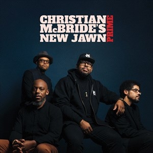 Christian Mcbride's New Jawn - Prime (Cd) in der Gruppe CD / Jazz bei Bengans Skivbutik AB (4222697)