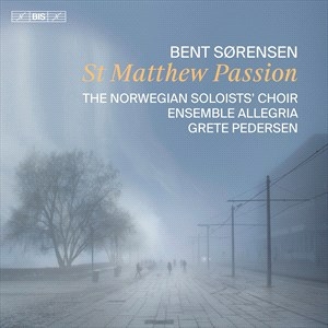 Sorensen Bent - St. Matthew Passion in der Gruppe MUSIK / SACD / Klassiskt bei Bengans Skivbutik AB (4222702)