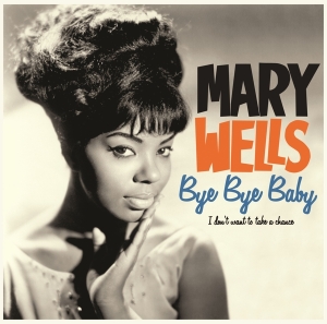 Mary Wells - Bye Bye Baby in der Gruppe VINYL bei Bengans Skivbutik AB (4222793)