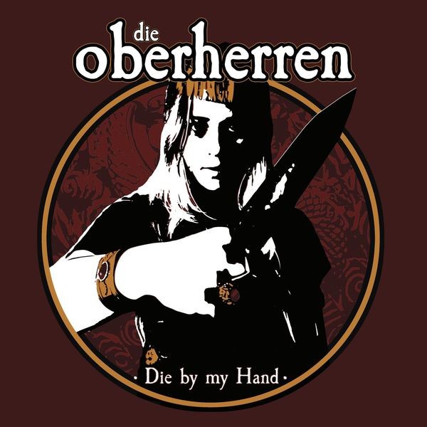 Die Oberherren - Die By My Hand in der Gruppe CD / Pop bei Bengans Skivbutik AB (4223416)