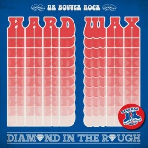 Hard Wax - Diamond In The Rough (Splatter Viny in der Gruppe VINYL / Rock bei Bengans Skivbutik AB (4223721)