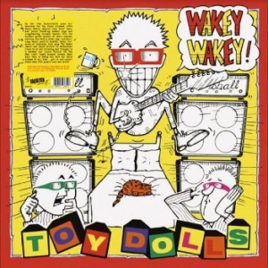 Toy Dolls - Wakey Wakey! in der Gruppe VINYL / Hårdrock/ Heavy metal bei Bengans Skivbutik AB (4223730)