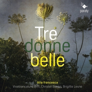 Alla Francesca - Tre Donne Belle in der Gruppe CD bei Bengans Skivbutik AB (4223776)