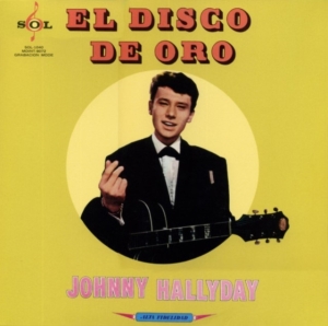 Johnny Hallyday - Vogue Made In Mexique: El Disco De Oro in der Gruppe Övrigt /  bei Bengans Skivbutik AB (4223869)