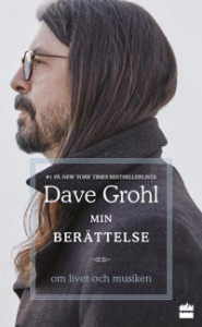 Dave Grohl - Min berättelse : om livet och musiken in der Gruppe Övrigt /  bei Bengans Skivbutik AB (4223936)