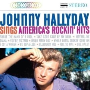 Hallyday Johnny - Sings America's Rockin' Hits in der Gruppe Övrigt /  bei Bengans Skivbutik AB (4224049)