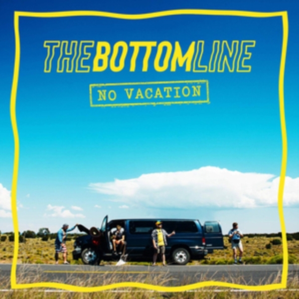 Bottom Line - No Vacation in der Gruppe CD / Rock bei Bengans Skivbutik AB (4224092)