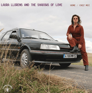 Llorens Laura & The Shadows Of Love - Home / Chez Moi in der Gruppe VINYL / RNB, Disco & Soul bei Bengans Skivbutik AB (4224256)