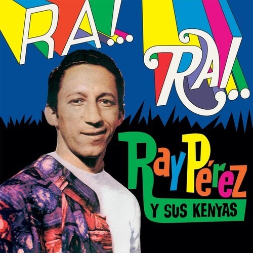 Ray Perez Y Sus Kenyas - Ra! Rai! in der Gruppe VINYL / Worldmusic/ Folkmusik bei Bengans Skivbutik AB (4224283)