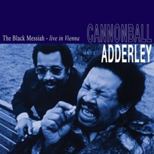 Cannonball Adderley - The Black Messiah Live In Vienna (N in der Gruppe VINYL / Jazz bei Bengans Skivbutik AB (4224387)