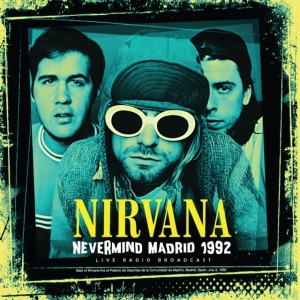 Nirvana - Nevermind Madrid 1992 (Vinyl Lp) in der Gruppe VINYL / Pop-Rock bei Bengans Skivbutik AB (4224653)