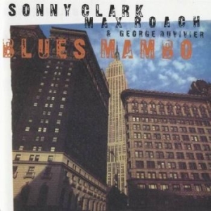 Clark Sonny/Max Roach/G Duvivier - Blues Mambo New York 1960 in der Gruppe CD bei Bengans Skivbutik AB (4224688)