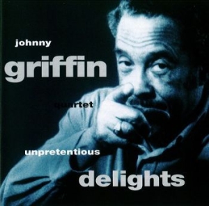 Griffin Johnny Quartet - Unpretentious Delights Warsaw 1978 in der Gruppe CD bei Bengans Skivbutik AB (4224689)