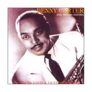 Carter Benny & His Orchestra - Feat. Miles Davis & Dexter Gordon in der Gruppe CD / Jazz bei Bengans Skivbutik AB (4224717)