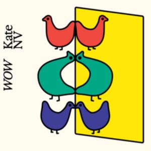 Kate Nv - Wow in der Gruppe VINYL / Pop-Rock bei Bengans Skivbutik AB (4224779)