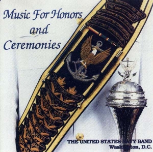 United States Navy Band - Music For Honors And Ceremonies in der Gruppe Externt_Lager / Naxoslager bei Bengans Skivbutik AB (4224818)