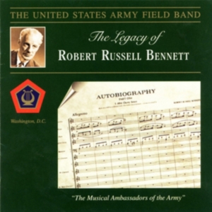United States Army Field Band - Legacy Of Robert R  Bennett in der Gruppe Externt_Lager / Naxoslager bei Bengans Skivbutik AB (4224825)