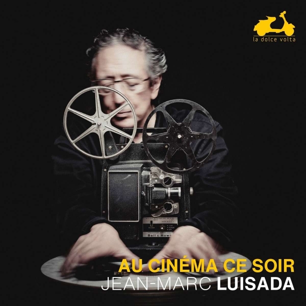 Luisada Jean-Marc - Au Cinéma Ce Soir in der Gruppe CD / Bestseller bei Bengans Skivbutik AB (4224873)