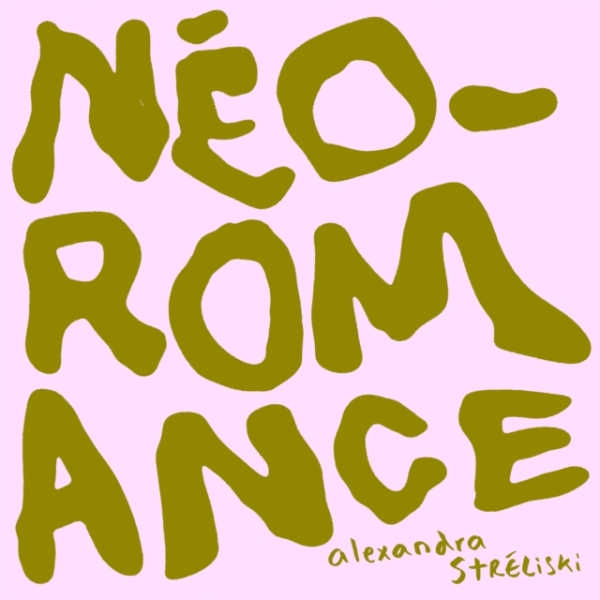 Stréliski Alexandra - Néo-Romance in der Gruppe VINYL / Övrigt bei Bengans Skivbutik AB (4224897)
