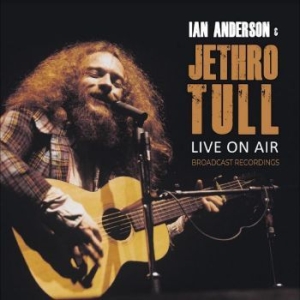 Anderson Ian & Jethro Tull - Live On Air in der Gruppe Minishops / Jethro Tull bei Bengans Skivbutik AB (4225058)