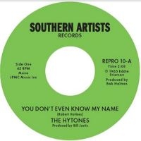 Hytones The - You Don't Even Know My Name / Good in der Gruppe VINYL / Pop-Rock,RnB-Soul bei Bengans Skivbutik AB (4225093)