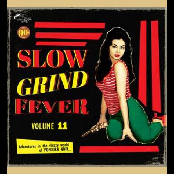 Various Artists - Slow Grind Fever 11 in der Gruppe VINYL / Bestseller bei Bengans Skivbutik AB (4225192)