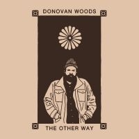 Woods Donovan - The Other Way in der Gruppe VINYL / Svensk Folkmusik,World Music bei Bengans Skivbutik AB (4225289)