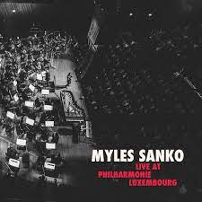 Sanko Myles - Live At Philharmonie Luxembourg in der Gruppe CD / RnB-Soul bei Bengans Skivbutik AB (4225342)