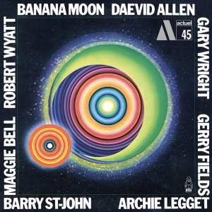 Daevid Allen - Banana Moon in der Gruppe CD / Pop-Rock bei Bengans Skivbutik AB (4225396)