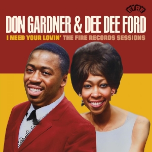 Gardner Don & Dee Dee Ford - I Need Your Lovin': The Fire Recor in der Gruppe CD / Pop-Rock,RnB-Soul bei Bengans Skivbutik AB (4225421)