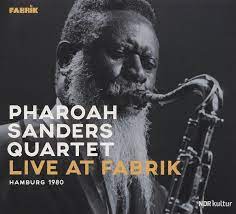 Sanders Pharoah Quartet - Live At Fabrik Hamburg 1980 in der Gruppe CD / Jazz bei Bengans Skivbutik AB (4225424)