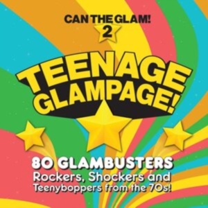 Various Artists - Teenage Glampage - Can The Glam 2 in der Gruppe CD / Pop-Rock bei Bengans Skivbutik AB (4225591)