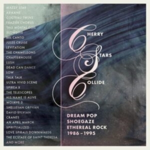 Various Artists - Cherry Stars Collide - Dream Pop, S in der Gruppe CD / Pop-Rock bei Bengans Skivbutik AB (4225598)
