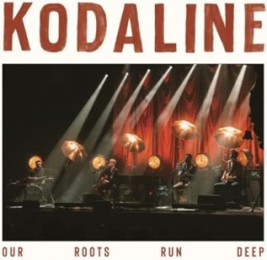 Kodaline - Our Roots Run Deep in der Gruppe CD / Pop-Rock bei Bengans Skivbutik AB (4226525)